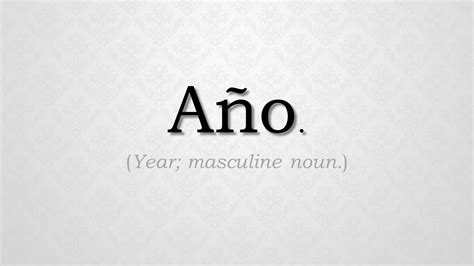 what does ano mean in spanish